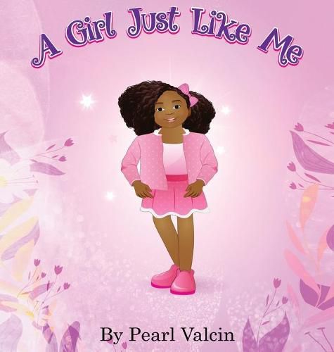 Cover image for A Girl Just Like Me (Updated Edition)