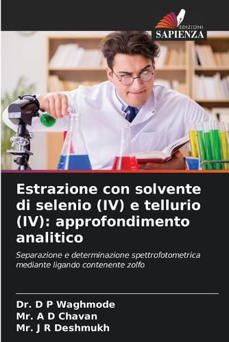 Cover image for Estrazione con solvente di selenio (IV) e tellurio (IV)
