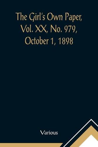 Cover image for The Girl's Own Paper, Vol. XX, No. 979, October 1, 1898