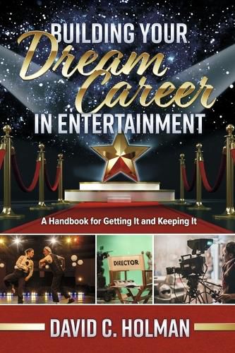 Building Your Dream Career in Entertainment