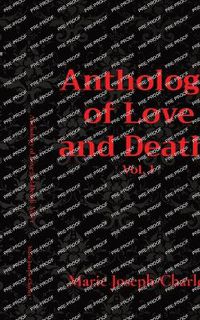 Cover image for Anthology of Love and Death Vol. 1