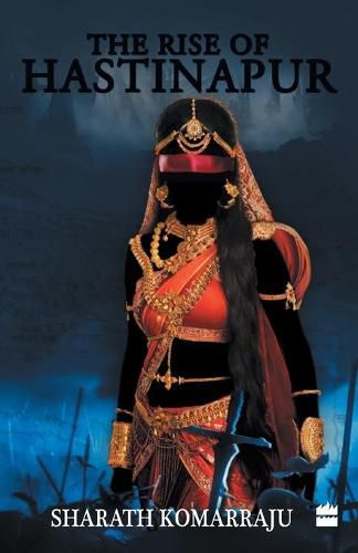 Cover image for The Rise of Hastinapur