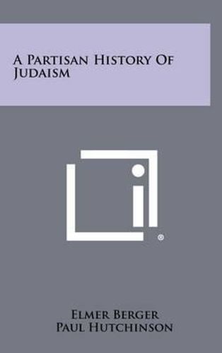 A Partisan History of Judaism