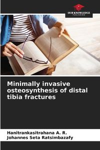 Cover image for Minimally invasive osteosynthesis of distal tibia fractures