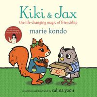 Cover image for Kiki and Jax: The Life-Changing Magic of Friendship