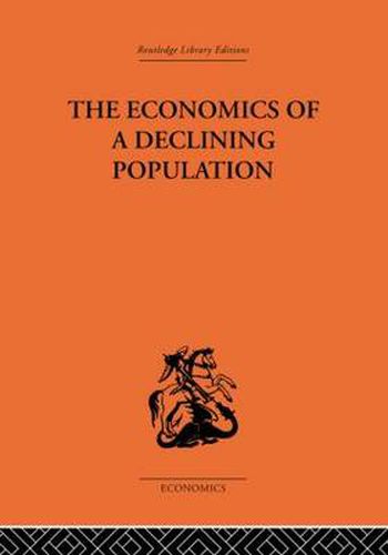 Cover image for The Economics of a Declining Population