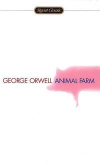 Cover image for Animal Farm: A Fairy Story