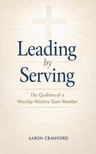 Cover image for Leading by Serving