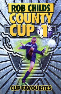 Cover image for County Cup (1): Cup Favourites