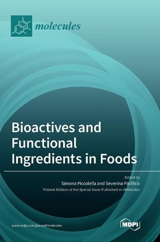 Cover image for Bioactives and Functional Ingredients in Foods