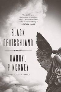 Cover image for Black Deutschland: A Novel