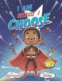 Cover image for I Am Because I Choose
