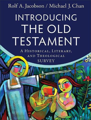 Cover image for Introducing the Old Testament - A Historical, Literary, and Theological Survey