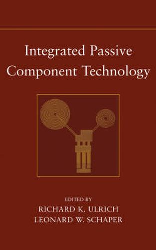 Integrated Passive Component Technology