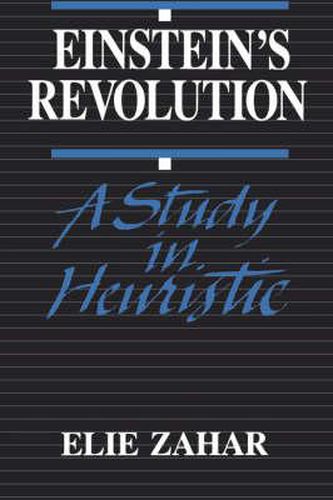 Cover image for Einstein's Revolution: A Study in Heuristic