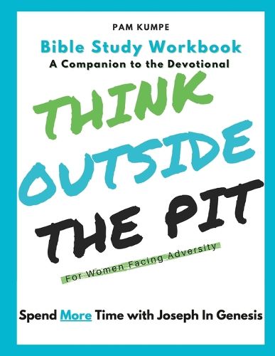 Cover image for Think Outside the Pit Bible Study