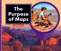 Cover image for The Purpose of Maps