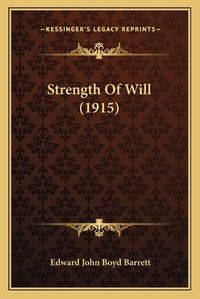 Cover image for Strength of Will (1915)