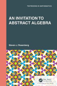 Cover image for An Invitation to Abstract Algebra