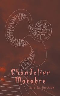 Cover image for Chandelier Macabre