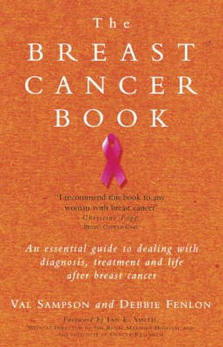 Cover image for The Breast Cancer Book: A Personal Guide to Help You Through it and Beyond