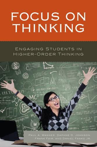 Focus on Thinking: Engaging Educators in Higher-Order Thinking