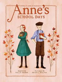 Cover image for Anne's School Days: Inspired by Anne of Green Gables