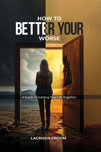 Cover image for How To Better Your Worse