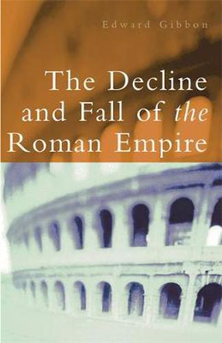 Cover image for The Decline and Fall of the Roman Empire