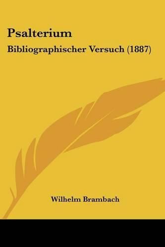 Psalterium: Bibliographischer Versuch (1887)