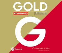 Cover image for Gold B1 Preliminary New Edition Class CD