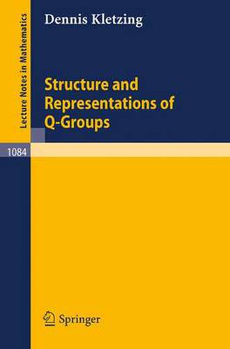 Cover image for Structure and Representations of Q-Groups