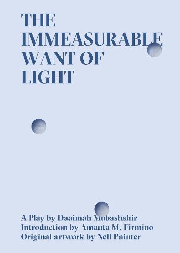 Cover image for The Immeasurable Want of Light