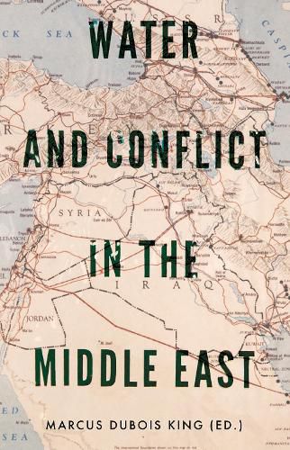 Cover image for Water and Conflict in the Middle East