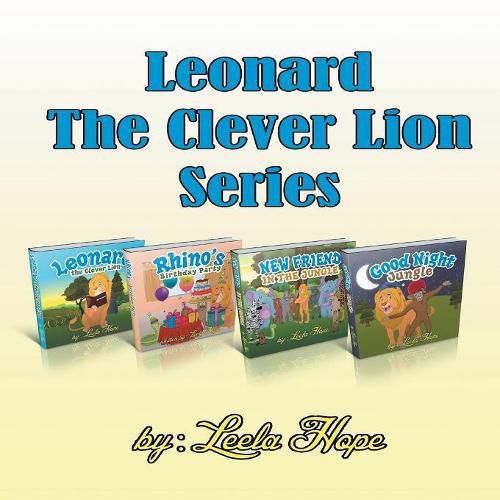 Leonard The Clever Lion series: Books 1-4