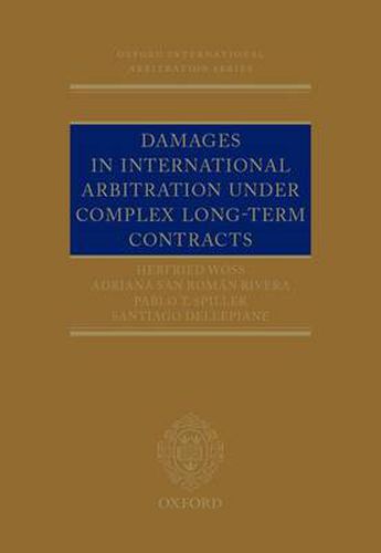 Cover image for Damages in International Arbitration under Complex Long-term Contracts