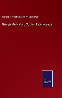 Cover image for Georgia Medical and Surgical Encyclopaedia