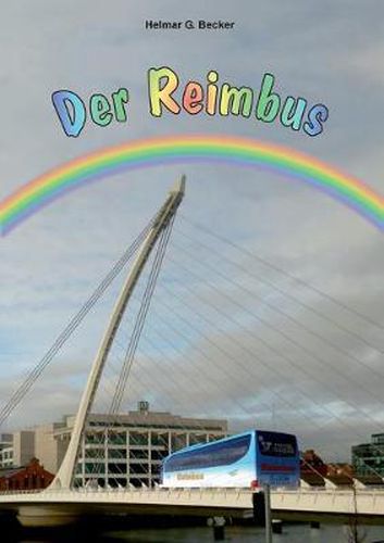 Cover image for Der Reimbus: Gereimte Reisen und andere Scherzgedichte