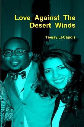 Cover image for Love Against The Desert Winds