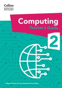 Cover image for International Primary Computing Teacher's Guide: Stage 2