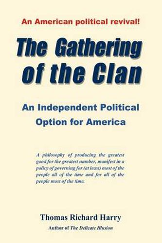 The Gathering of the Clan: An Independent Political Option for America
