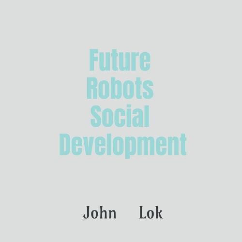 Cover image for Future Robots Social Development
