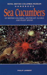 Cover image for Sea Cucumbers of British Columbia, Southeast Alaska and Puget Sound