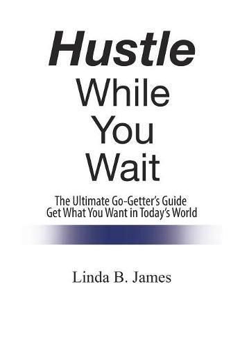 Cover image for Hustle While You Wait