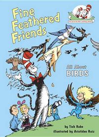 Cover image for Fine Feathered Friends: All About Birds