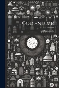 Cover image for God and Me;