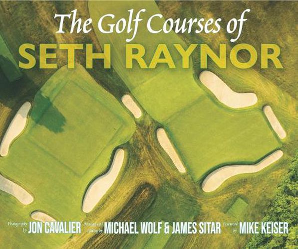 Cover image for The Golf Courses of Seth Raynor