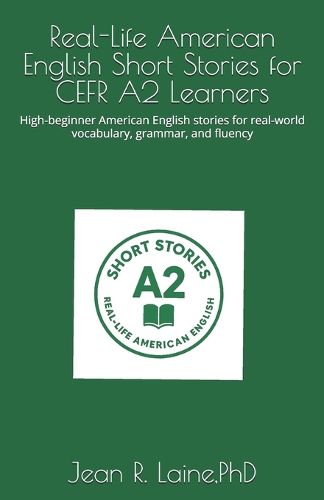 Cover image for Real-Life American English Short Stories for CEFR A2 Learners