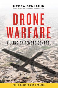 Cover image for Drone Warfare: Killing by Remote Control