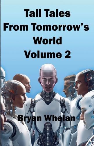 Cover image for Tall Tales from Tomorrow's World Volume 2